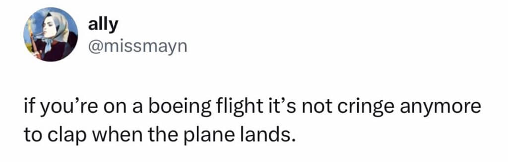Screenshot from Instagram chat thread reading: "if you're on a boeing flight it's not cringe anymore to clap when the plane lands"